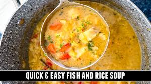 a heartwarming fish and rice soup for