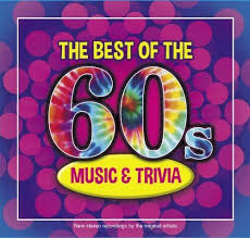 Think of it as a welcome flashback to our shared experiences growing up in the '50s, '60s and '70s. The Best Of The 60s Music And Trivia By Various Artists Cd 2013 For Sale Online Ebay