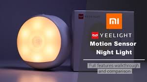 Yeelight Motion Sensor Night Light Full Walkthrough And Comparison 2019 Youtube