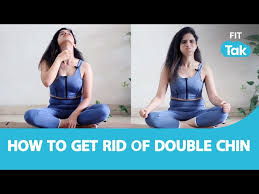 yoga for double chin how to get rid