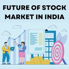 future of stock market in india at rs