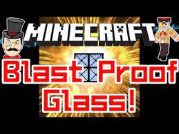 Minecraft Mods Blast Proof Glass Mod