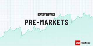 premarket stock trading cnn business