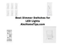 6 Best Dimmer Switches For Led Lights Homelights Org