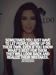 God always has your back Kim Kardashian #quotes | everything ... via Relatably.com