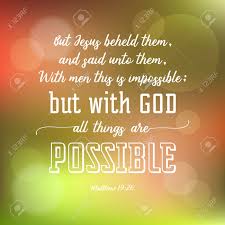 In matthew 19:26, jesus taught, with god all things are possible.. With God All Things Are Possible And Colourful Bokeh Background Royalty Free Cliparts Vectors And Stock Illustration Image 79980050