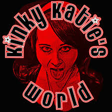 Listen to Kinky Katie's World podcast 