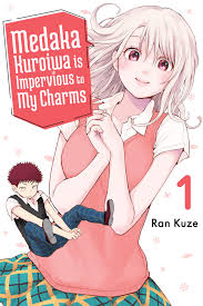 Medaka Kuroiwa is Impervious to My Charms, Vol. 1 by Ran Kuze | Goodreads
