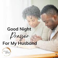 good night prayer for my husband