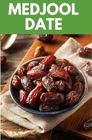 medjool date nutrition and benefits