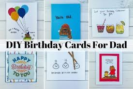 9 diy birthday cards for dad quick