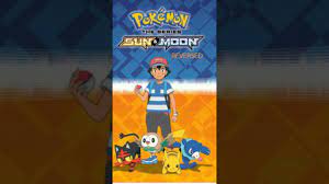 Pokemon Season 20: Sun and Moon Theme Song Reversed - YouTube