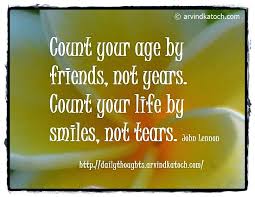 count your age by friends not years