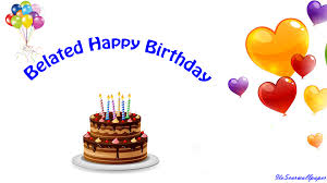Belated Happy Birthday Quotes Images And Wallpapers My Site