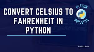 convert celsius to fahrenheit in python