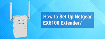 how to set up netgear ex6100 extender