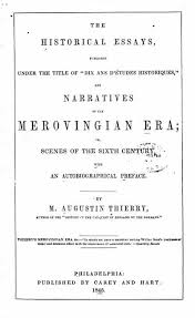 The Historical Essays And Narratives Of The Merovingian Era Online