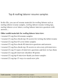 Top 8 Roofing Laborer Resume Samples