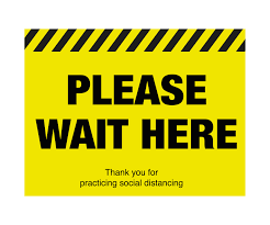 please wait here social distancing