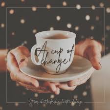 A cup of Change