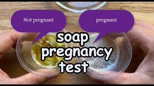 how to perform a soap pregnancy test