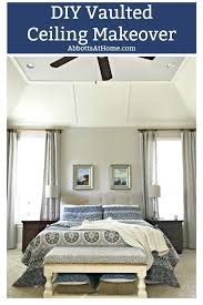 Beautiful Diy Vaulted Ceiling Makeover