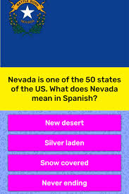 Ask questions and get answers from people sharing their experience with treatment. Nevada Is One Of The 50 States Of Trivia Answers Quizzclub