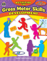 activities for gross motor skills