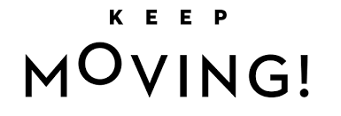 Image result for keep moving