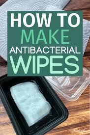 how to make antibacterial wipes mama
