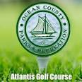 Atlantis Ocean County Golf Course | Tuckerton NJ