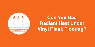 radiant heat under vinyl plank flooring