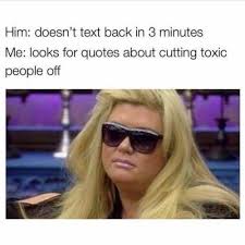 It looks like we don't have any quotes for this title yet. 30 Funny Memes To Kickstart The Day Toxic People Gemma Collins Funny Text Memes