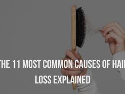 the 11 most common causes of hair loss