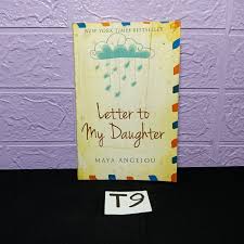 letter to my daughter maya angelou
