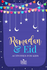 Ramadan And Eid Activities For Kids Five Spot Green Living