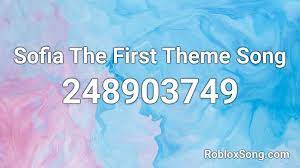 sofia the first theme song roblox id