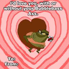 A special message to the person you love today! Bubblebass Valentine S Day E Card Valentine S Day E Cards Know Your Meme