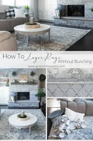 how to layer rugs without bunching