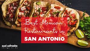best mexican restaurants in san antonio