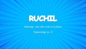 ruchil name meaning
