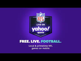 We have free live football! Yahoo Sports Stream Live Nfl Games Get Scores Apps On Google Play