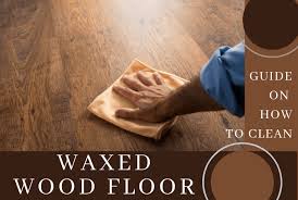 to clean waxed wood floors naturally