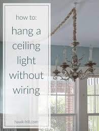 Instructions For Hanging A Ceiling Light Without Ceiling Wiring Ceiling Lights Bedroom Ceiling Light Install Ceiling Light