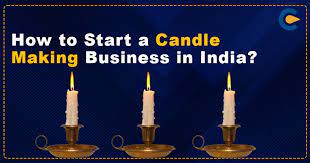 a candle making business in india