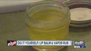 diy lip balm and vapor rub you