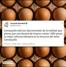 Carrasquilla está tan desconectado de la realidad que piensa que una docena de huevos cuesta 1.800 pesos. 7qwzsyl5sma8jm