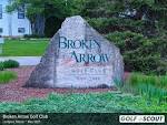Broken Arrow Golf Club - East Course: An in-depth look | Chicago ...