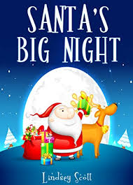 Books For Kids Santas Big Night Christmas Books Childrens