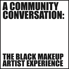the black makeup artist experience